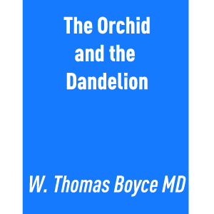 The Orchid and the Dandelion